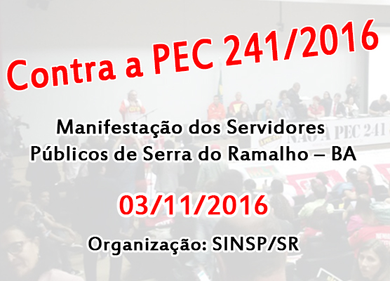 Manifesto em Serra do Ramalho – Ba contra a PEC 241/2016
