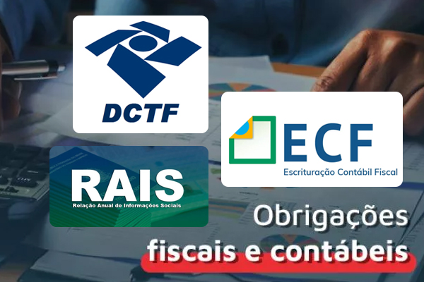 Obrigações Fiscais Contábeis para Unidades Executoras – DCTF – RAIS – ECF