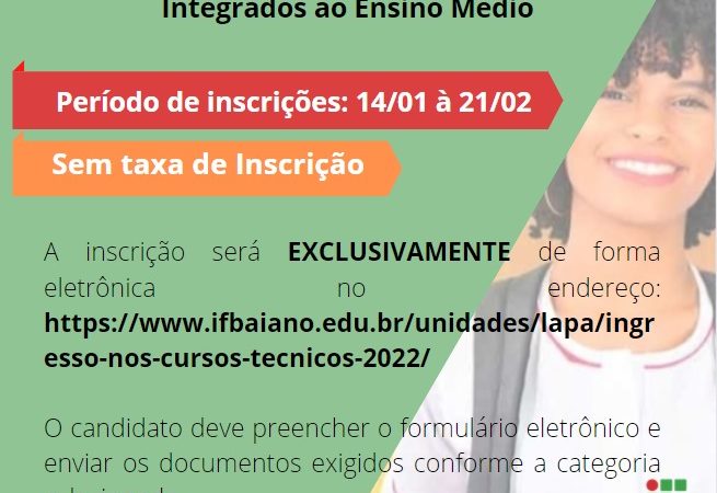 IF – Baiano  – Bom Jesus da Lapa abre inscrições do processo para ingresso de estudantes em 2022